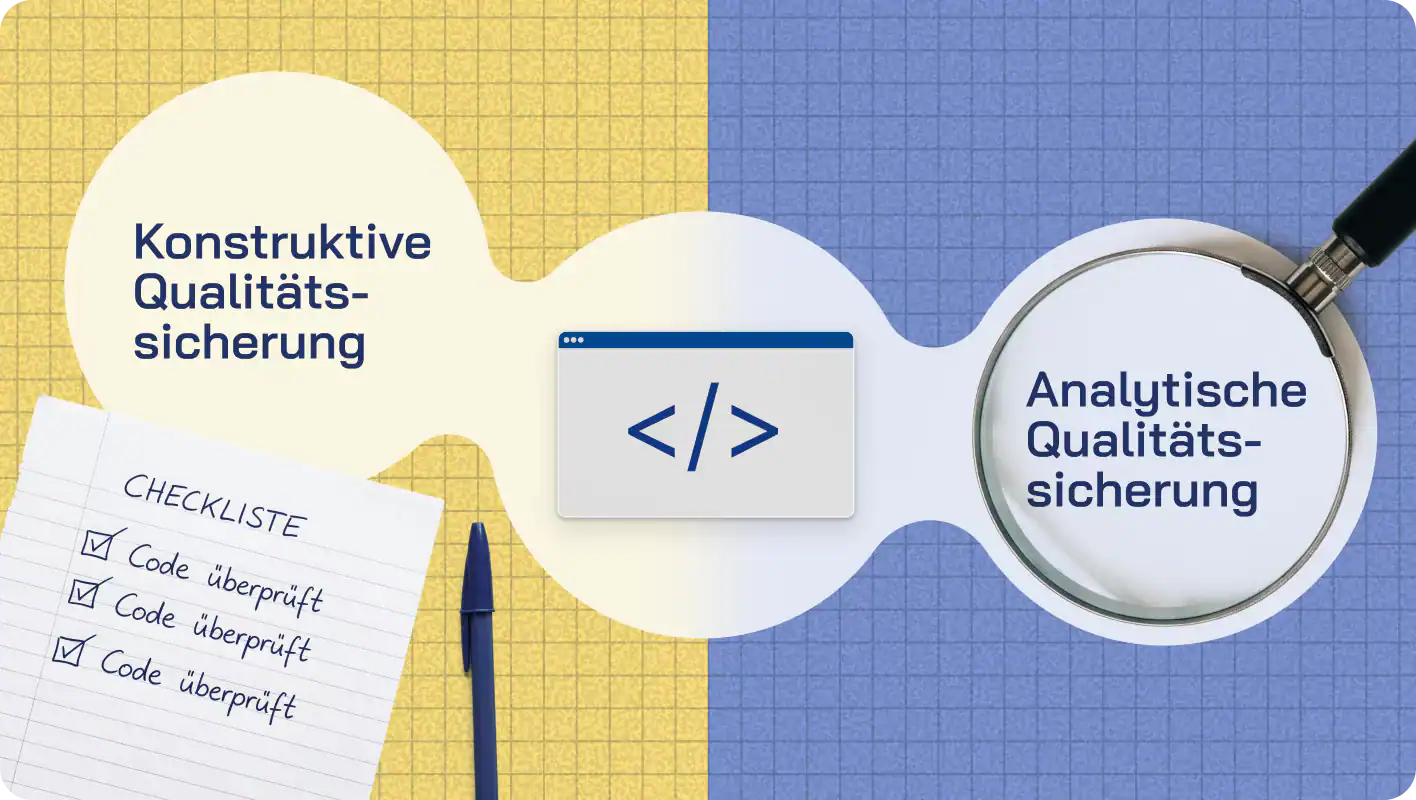Qualitätssicherung konstruktiv und analytisch Konstruktive Qualitätssicherung und Analytische Qualitätssicherung